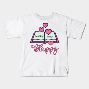 Reading is my Happy Kids T-Shirt